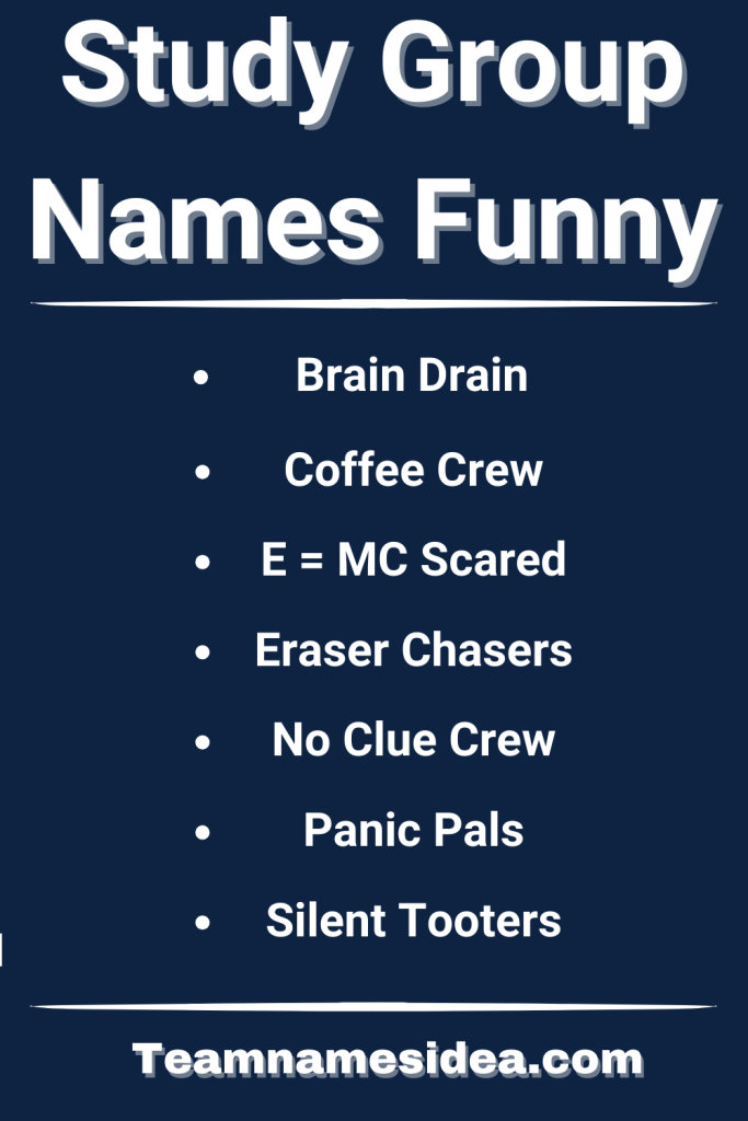 Study Group Names Funny